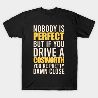 Cosworth Owners T-Shirt